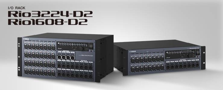 全新 Rio3224-D2 和 Rio1608-D2 Dante I/O 接口箱全面升级音质、可靠性以及可视化体验